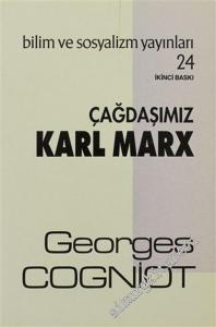 Çağdaşımız Karl Marx -