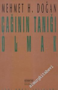 Çağının Tanığı Olmak : Yazınsal Denemeler -        1993