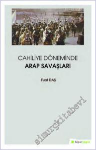 Cahiliye Döneminde Arap Savaşları -        2019