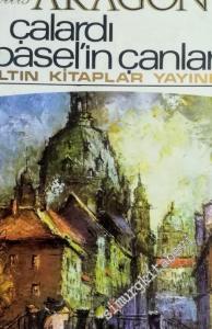 Çalardı Basel'in Çanları -