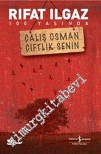 Çalış Osman Çiftlik Senin -