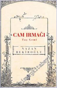 Cam Irmağı Taş Gemi -        2023