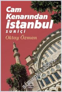 Cam Kenarından İstanbul Suriçi -         2025