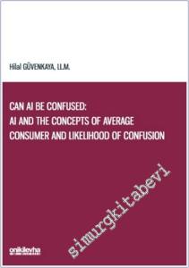 Can AI Be Confused: AI and the Concepts of Average Consumer and Likelihood of Confusion -        2024