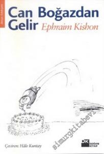 Can Boğazdan Gelir: Dünyanın En Güzel İkinci Zevki Hakkında Öyküler -        2001