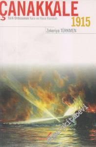 Çanakkale 1915: Büyük Zaferin 100. Yılında - Türk Ordusunun Kara ve Hava Harekatı (Çanakkale'de Psikolojik Harekat) -        2016