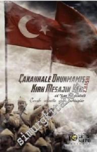 Çanakkale Okunmamış Kırk Mesajın Var -        2015