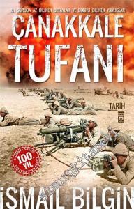 Çanakkale Tufanı: 101 Soruda Az Bilinen Detaylar ve Doğru Bilinen Yanlışlar -