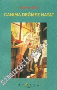 Canıma Değmez Hayat -        1999