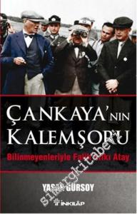 Çankaya'nın Kalemşörü: Bilinmeyenlerle Fatih Rıfkı Atay -