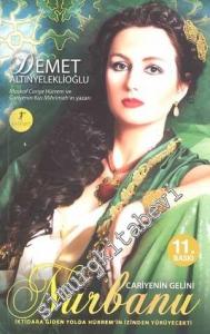 Cariye'nin Gelini Nurbanu: İktidar Hırsıyla Bilenmiş İki Kadın, Aşka Tutsak İki Erkek CEP BOY -        2014