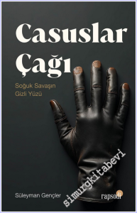 Casuslar Çağı : Soğuk Savaşın Gizli Yüzü -        2026