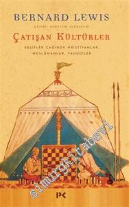 Çatışan Kültürler : Keşifler Çağında Hristiyanlar Müslümanlar Yahudiler -        2025