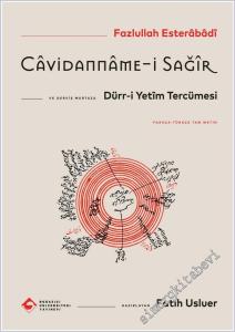 Cavidanname-i Sağir ve Dürr-i Yetim Tercümesi (Farsça - Türkçe Tam Metin) -        2025