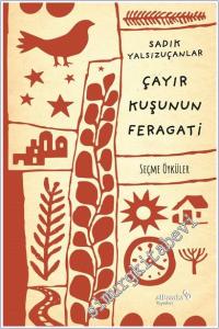 Çayırkuşunun Feragati - Seçme Öyküler -        2026