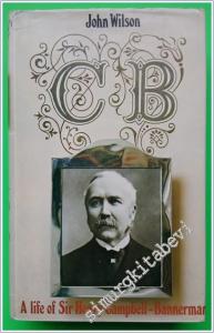 CB A Life of Sir Henry Campbell-Bannerman (Biography and Memoirs) İMZALI - İTHAFLI -        1973