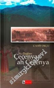 Çeçenya Ah Çeçenya: Su Dağları -