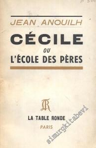 Cecile ou L'ecole des Peres -