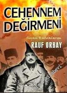 Cehennem Değirmeni: Siyasi Hatıralarım  -        2004