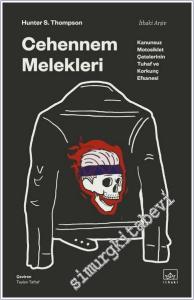 Cehennem Melekleri : Kanunsuz Motosiklet Çetelerinin Tuhaf ve Korkunç Efsanesi -        2021