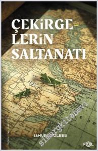 Çekirgelerin Saltanatı: Osmanlı'da Sınır, Çevre ve İktidar -        2025