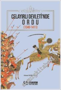 Celayırlı Devleti'nde Ordu (1340-1411) -        2024