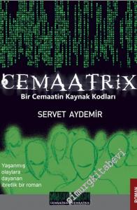 Cemaatrix: Bir Cemaatin Kaynak Kodları -
