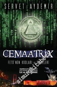 Cemaatrix: FETÖ'nün Kodları ve Şifreleri -