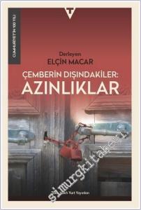 Çemberin Dışındakiler : Azınlıklar -        2024