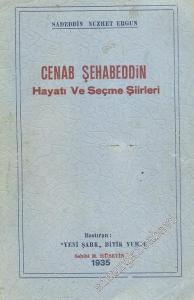 Cenab Şehabeddin: Hayatı ve Seçme Şiirleri -