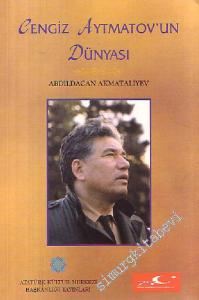 Cengiz Aytmatov'un Dünyası -        1998