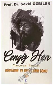 Cengiz Han Mançuryalı Timuçin 3: Dünyanın ve Denizlerin Sonu -        2023