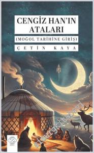Cengiz Han'ın Ataları : Moğol Tarihine Giriş -        2025