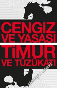 Cengiz ve Yasası : Timur ve Tüzükâtı -