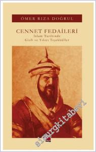 Cennet Fedaileri İslam Tarihinde Gizli ve Yıkıcı Teşekküller -        2025