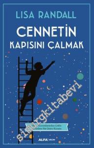 Cennetin Kapısını Çalmak: Sicim Kuramlarından Çoklu Evrenlere Her Şeyin Kuramı -