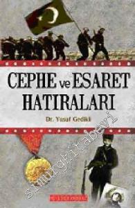 Cephe ve Esaret Hatıraları -