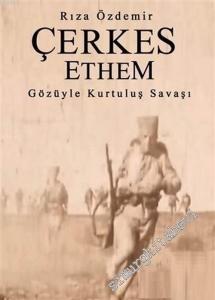 Çerkes Ethem Gözüyle Kurtuluş Savaşı -        2018