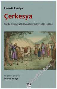 Çerkesya : Tarihi - Etnografik Makaleler (1857-1862-1866) -        2026