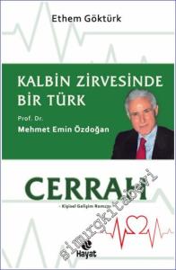 Cerrah - Kalbin Zirvesinde Bir Türk: Prof. Dr. Mehmet Emin Özdoğan -        2024