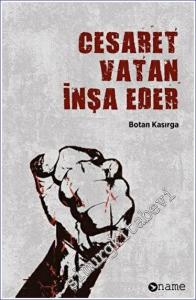 Cesaret Vatan İnşa Eder -        2023