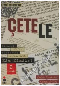 Çetele: Resmi Belgelerle Siyaset - Mafya - Bürokrasi İlişkilerinde Kim Kimdir -        1998