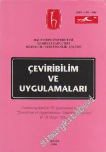 Çeviribilim ve Uygulamaları Dergisi 1998,  Cumhuriyetimizin 75. Yıldönümü Anısına  <Çeviribilim ve Uygulamaları Semineri Bildirileri< ( 7 - 8 Mayıs 1998) - Sayı 8 - Aralık 1998