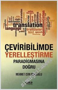 Çeviribilimde Yerelleştirme Paradigmasına Doğru -        2017