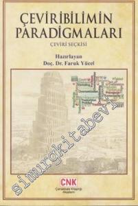 Çeviribilimin Paradigmaları: Çeviri Seçkisi -