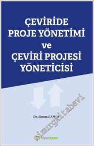 Çeviride Proje Yönetimi ve Çeviri Projesi Yöneticisi -         2024