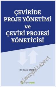 Çeviride Proje Yönetimi ve Çeviri Projesi Yöneticisi -        2024