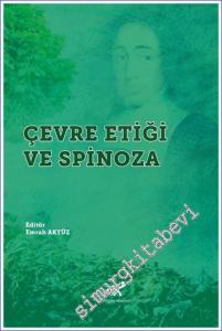 Çevre Etiği ve Spinoza -        2021