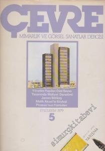 Çevre Mimarlık ve Görsel Sanatlar Dergisi - Sayı: 5      Eylül - Ekim