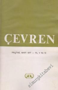 Çevren - Toplum, Bilim, Yazın ve Sanat Dergisi - Sayı: 13    5Yıl:   Mart